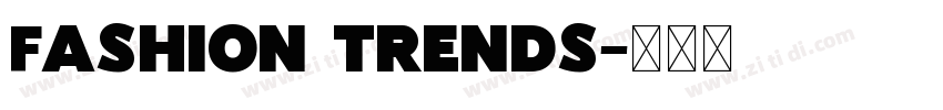 Fashion Trends字体转换